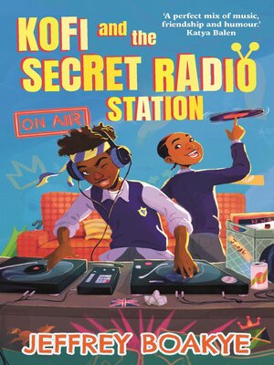 cover image of Kofi and the Secret Radio Station